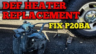 6.7 Powerstroke Def Heater Replacement Fix P20BA
