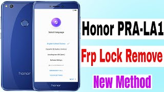 Honor 8 Lite PRA-LA1 Frp Unlock Bypass Google Lock New Method 2019