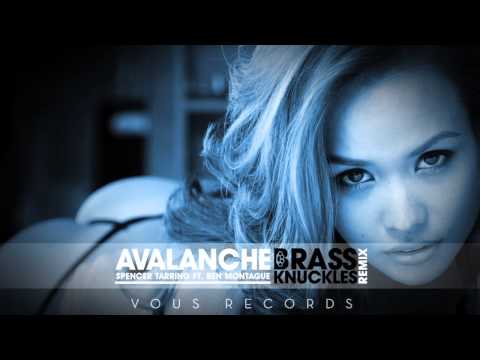 Spencer Tarring - Avalanche ft. Ben Montague (Brass Knuckles Remix)