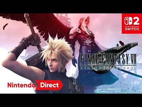 FINAL FANTASY VII REMAKE INTERGRADE [Nintendo Direct 2025.9.12]