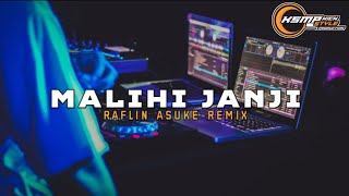Download lagu DJ FULL BASS🔥MALIHI JANJI • Raflin Asuke Remix • 2k23 mp3 Download lagu DJ FULL BASS🔥MALIHI JANJI • Raflin Asuke Remix • 2k23 mp3