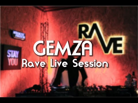 Rave live session : Gemza