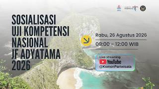 Sosialisasi Uji Kompetensi Nasional JF Adyatama Kepariwisataan dan Ekonomi Kreatif Tahun 2026