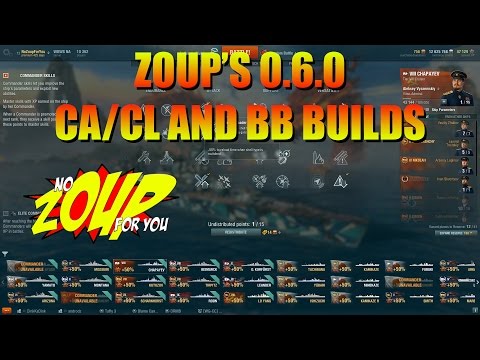 World of Warships Cruiser and Battleship 0.6.0 Captain Builds