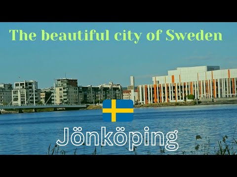 The beautiful city of Sweden (Jönköping)complete drive tour