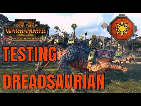 Testing the Dreadsaurian & Shredder of Lustria | The Hunter & The Beast - Total War Warhammer 2