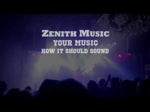 Zenith Music: Mixing (Your Music ...How It Should Sound)