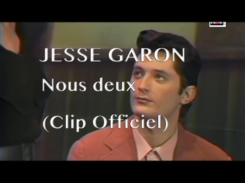 Jesse Garon - Nous deux (Clip Officiel)