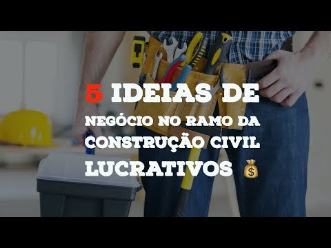 , title : '5 NEGÓCIOS NO RAMO DA CONSTRUÇÃO CIVIL LUCRATIVOS