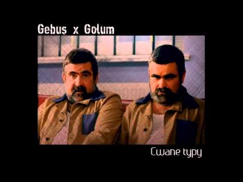 Gebus x Golum - Cwane typy