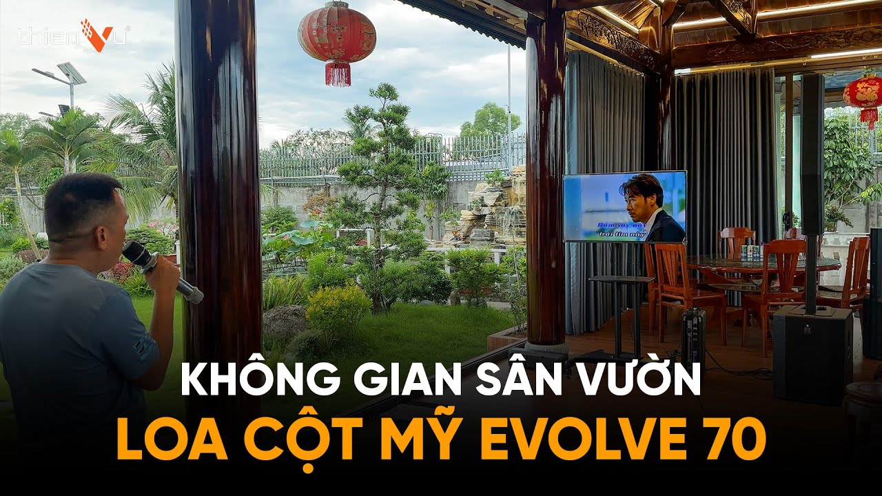 video Dàn Karaoke Ngoài Trời Electrovoice Evolve 70 TVA1072025 0