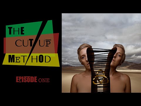 The Cut-up Method – Episode 1