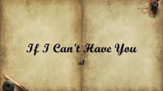 IF I CAN&#39;T HAVE YOU BY A1 WITH LYRICS