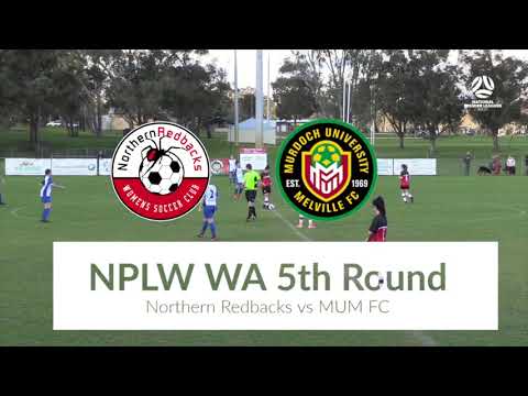 NPLW WA 5th Round Highlights Redbacks vs MUM FC