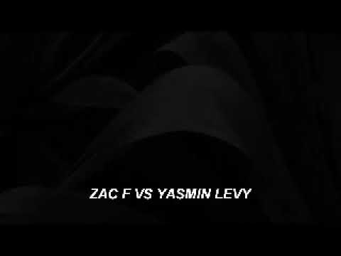 Zac F vs Yasmin Levy - Una noche mas