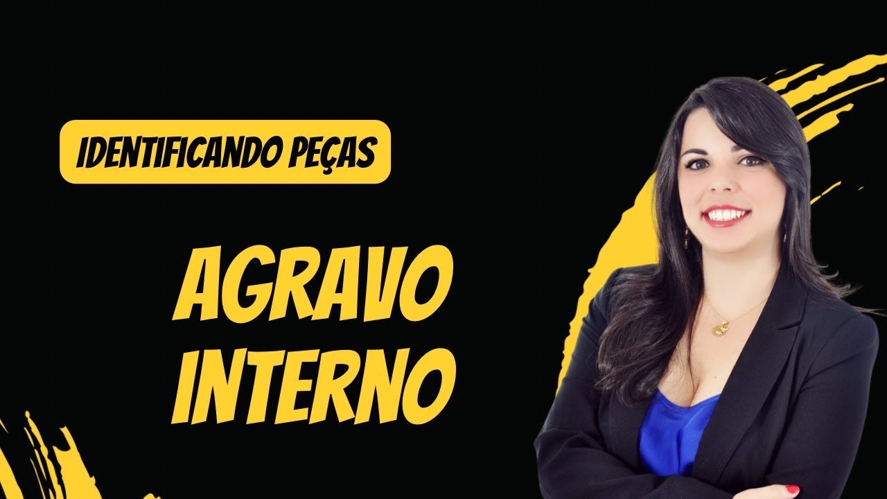 Identificando a peça: agravo interno