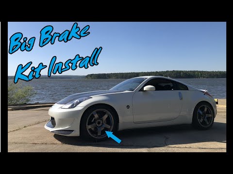 Big Brake Kit on a Budget + Install | Nissan 350Z