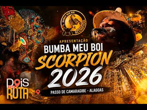 BUMBA MEU BOI SCORPION 2026 | Apresentação Completa em Passo de Camaragibe - AL