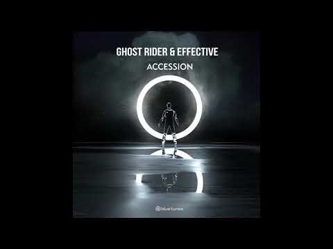 Ghost Rider & EffectivE - Accession (Official Audio)