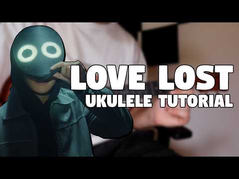 Love Lost - BoyWithUke