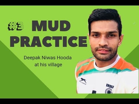 Deepak Niwas Hooda, Kabaddi Top Raider Mud Practice - Part 3