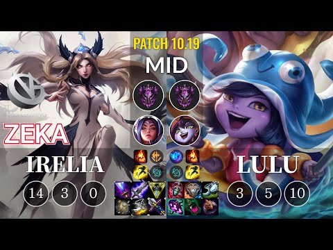 VG Zeka Irelia vs Lulu Mid - KR Patch 10.19