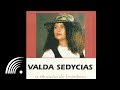 Valda Sedycias Sede De Te Amar A Situação Do Brasileiro Oficial