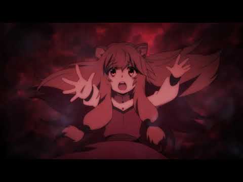 The Rising of the Shield Hero AMV - Skillet - Terrify the Dark
