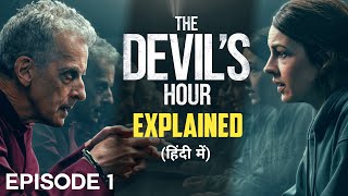 The Devil's Hour Episode 1 Explained In Hindi | Amazon Prime 2022 New Series | Akm Cinema