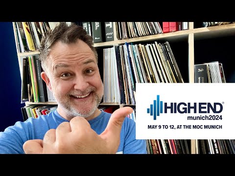 Munich High End 2024, the biggest HiFi show in the world! ... new toys!!! | Show report | Music