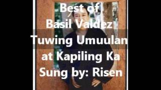 Basil Valdez Tuwing Umuulan at Kapiling Ka
