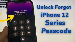 iPhone 12 Series Unlock Forgot Passcode Without Computer Without Data Losing ! How To Unlock iPhone