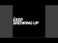 Keep Showing Up (Motivational Speech)