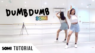 FULL TUTORIAL SOMI - DUMB DUMB - Dance Tutorial - 