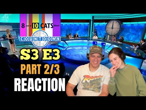 8 Out of 10 Cats Does Countdown - Season 3 Episode 3 Part 2/3 REACTION