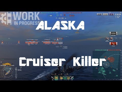 Alaska [WiP] - Cruiser Killer