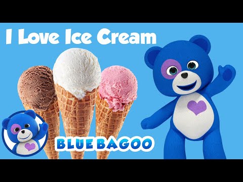 I Love Ice Cream (from our new Album) | Blue Bagoo - Kids Songs & Nursery Rhymes
