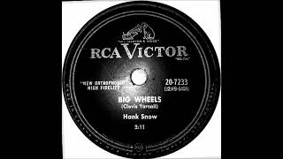 Big Wheels ~ Hank Snow (1958)