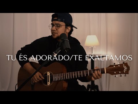 Felipe Rodrigues | Tu És Adorado + Te Exaltamos | Cover