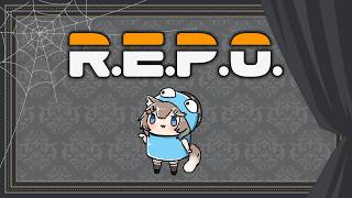 〚R.E.P.O.〛ガチャコイン集めるぞーーー🔦〚猫ノ森ましろ〛