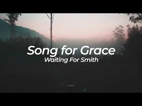 Waiting For Smith - Song for Grace | Sub. Español | Lyrics | Vis a Vis