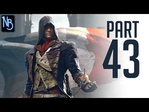 Assassin's Creed Unity Walkthrough Part 43 No Commentary
