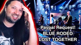 REACTION! BLUE RODEO + SARAH MCLACHLAN Lost Together LIVE Juno Awards PAYPAL REQUEST First Time