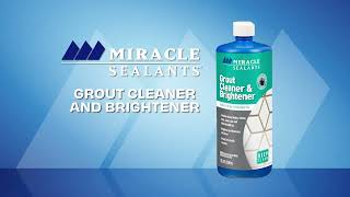 Thumbnail for About Miracle Sealants Grout Cleaner and Brightener