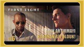AÇIK ARTTIRMAYI KAZANDIK AMA KARŞILIĞINDA NE ALDIK! | 007 First Light 