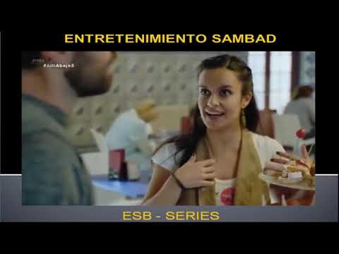 ESB - SERIES - ALLI ABAJO - T2 - E03