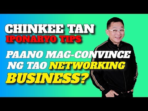 , title : 'Paano mag-convince ng tao sa networking business?