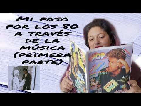 Story time: Mi paso por los años 80 a través de la música (Primera parte) - YouTube