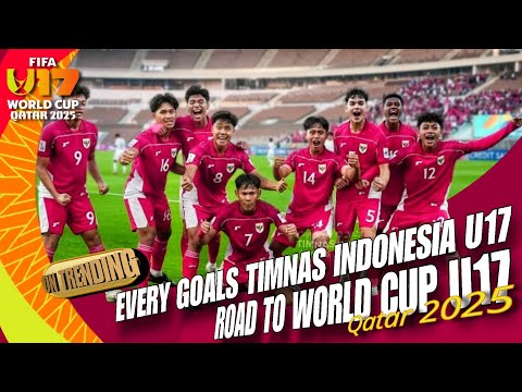 All the Beautiful Goals of the Indonesian U17 National Team in the 2024/2025 U17 Asian Cup - Road...