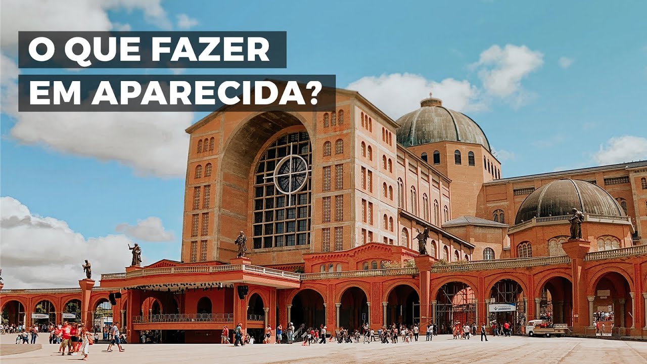 Conheça APARECIDA em São Paulo